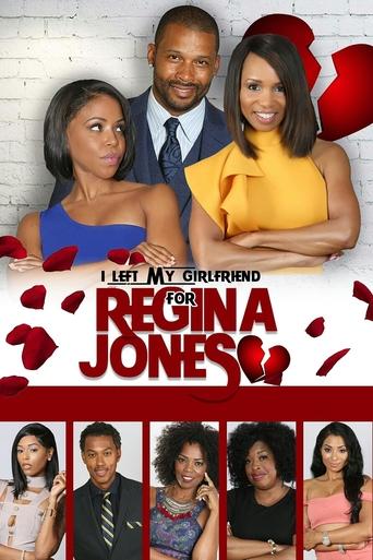 Poster of I Left My Girlfriend for Regina Jones