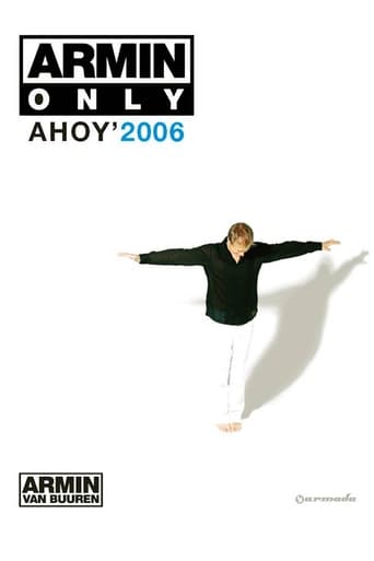 Poster of Armin Only: Ahoy' 2006