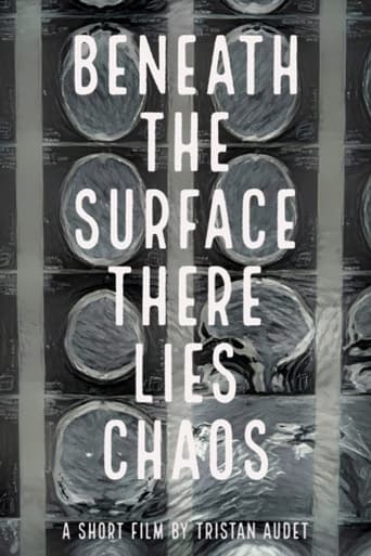 Poster of Beneath The Surface There Lies Chaos