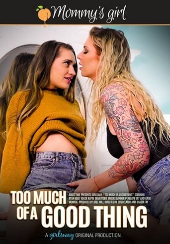 Poster of Too Much of a Good Thing