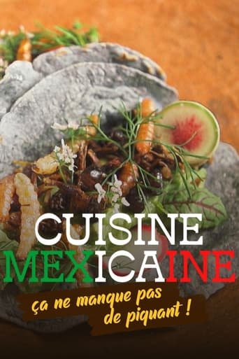 Poster of Cuisine mexicaine, ça ne manque pas de piquant !