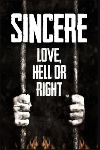 Poster of Sincere: Love, Hell or Right