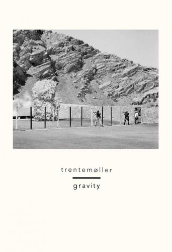 Poster of Gravity - Trentemøller