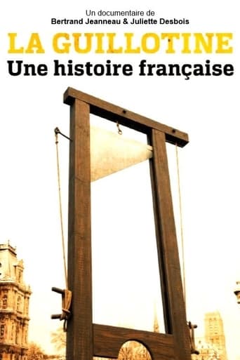 Poster of La Guillotine : Une histoire française