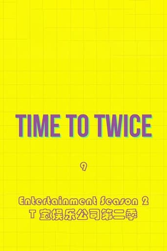 Portrait for TIME TO TWICE - TDOONG Entertainment Season 2