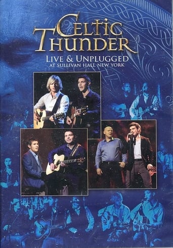 Poster of Celtic Thunder: Live & Unplugged at Sullivan Hall New York