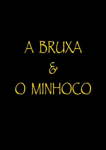 Poster of A Bruxa e o Minhoco