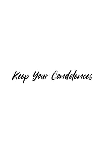 Poster of Keep Your Condolences