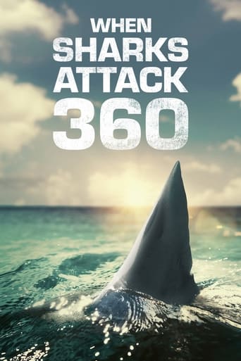 Portrait for When Sharks Attack 360 - Season 1