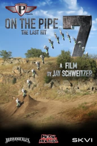 Poster of On The Pipe 7: The Last Hit