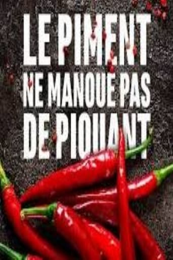 Poster of Le piment ne manque pas de piquant