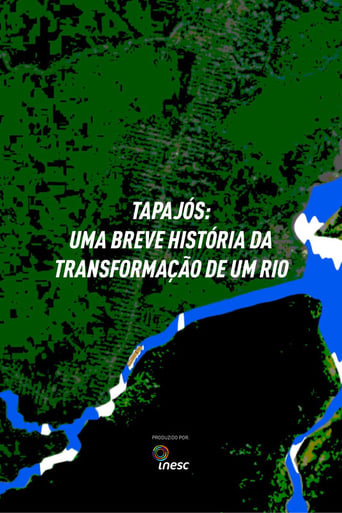 Poster of Tapajós: Uma Breve História da Transformação de um Rio