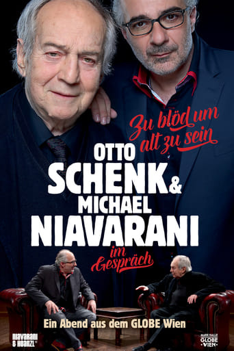 Poster of Zu Blöd um Alt zu sein: Otto Schenk & Michael Niavarani im Gespräch