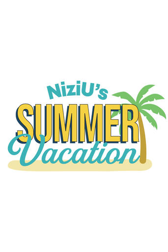 Poster of NiziU's Summer Vacation