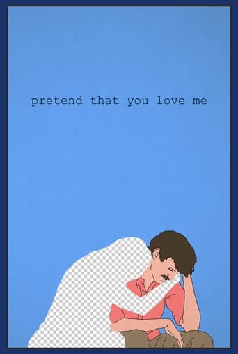 Poster of Pretend That You Love Me