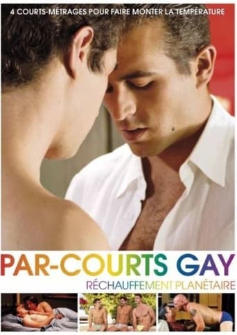 Poster of Par-courts Gay, Volume 3 (Réchauffement planétaire)