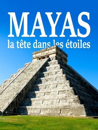 Poster of Mayas, la tête dans les étoiles