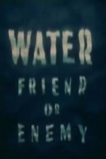 Poster of Water: Friend or Enemy