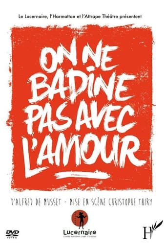 Poster of On ne badine pas avec l’amour