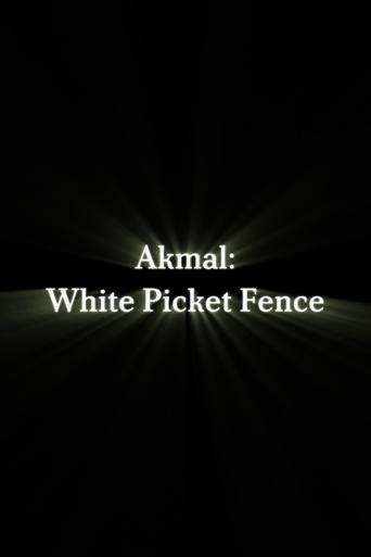 Poster of Akmal: White Picket Fence