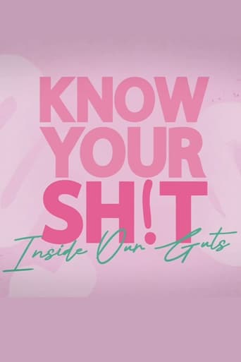 Poster of Know Your S**t: Inside Our Guts