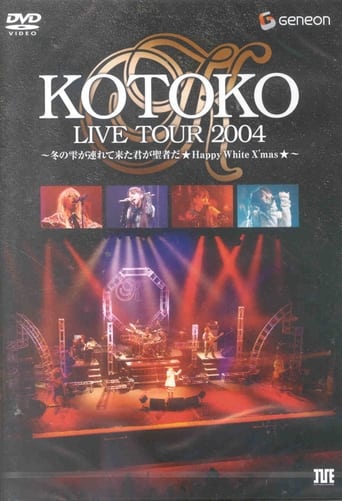 Poster of KOTOKO Live Tour 2004 Winter ~Fuyu no Shizuku ga Tsurete Kita Kimi ga Seija da ★HAPPY White X'mas★～