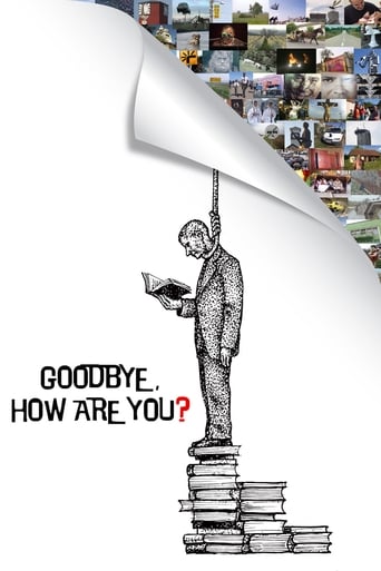 Poster of Goodbye, How Are You?