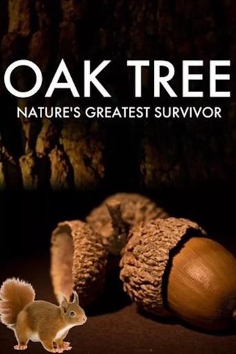 Poster of Oak Tree: Nature's Greatest Survivor