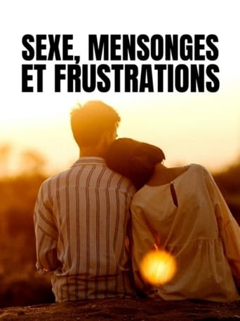 Poster of Sexe, mensonges et frustrations