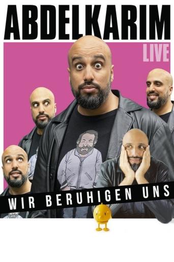 Poster of Abdelkarim: Wir beruhigen uns