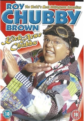 Poster of Roy Chubby Brown: Kick-Arse Chubbs