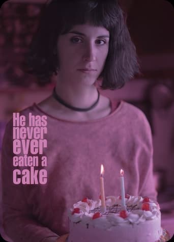 Poster of He has never ever eaten a cake