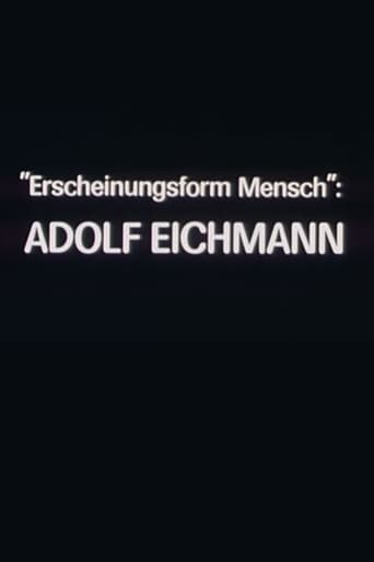 Poster of "Erscheinungsform Mensch": Adolf Eichmann