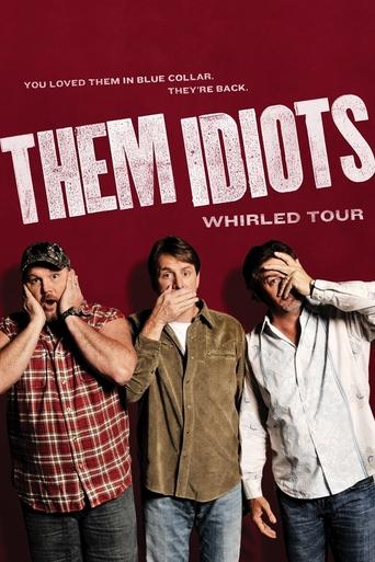 Poster of Them Idiots: Whirled Tour