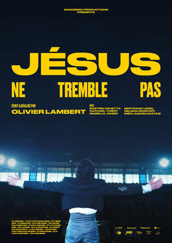 Poster of Jésus ne tremble pas