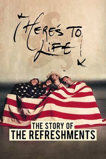 Poster of Here's To Life: The Story of the Refreshments