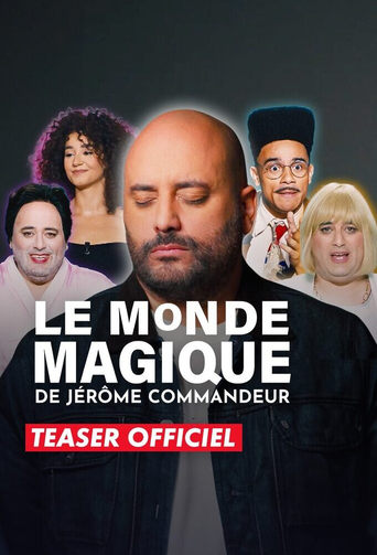 Portrait for Le Monde magique de Jérôme Commandeur - Season 1