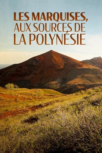 Poster of Les Marquises, aux sources de la Polynésie