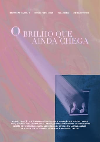 Poster of O Brilho que Ainda Chega