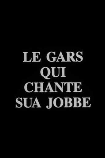 Poster of Le gars qui chante Sua Jobbe