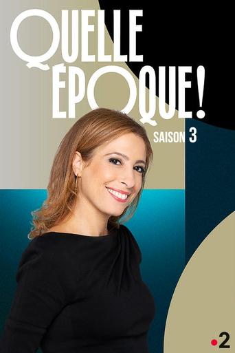 Portrait for Quelle époque ! - Season 3