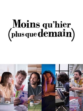 Poster of Moins qu'hier (plus que demain)