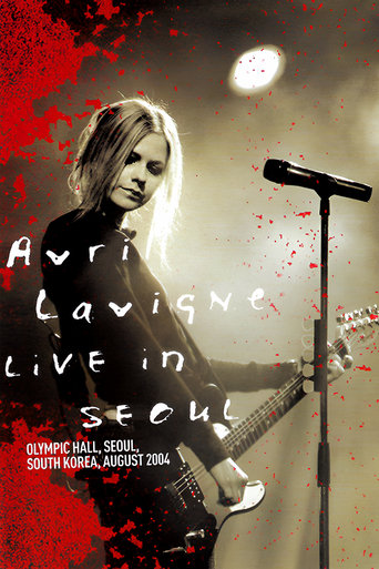 Poster of Avril Lavigne: Live in Seoul