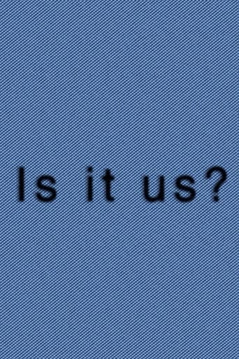 Poster of Is It Us?