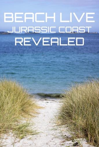 Portrait for Beach Live: Jurassic Coast Revealed - Season 1