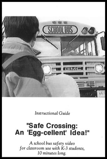 Poster of Safe Crossing: An EGG-cellent Idea!