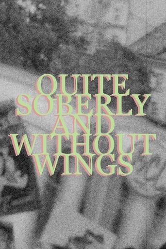 Poster of Quite Soberly and Without Wings