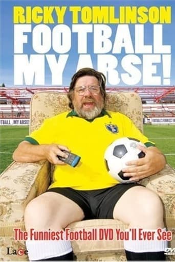 Poster of Ricky Tomlinson: Football My Arse