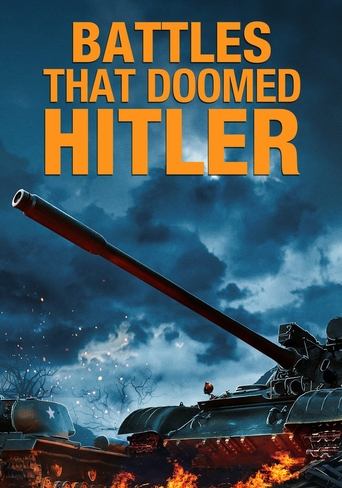 Poster of Battles That Doomed Hitler