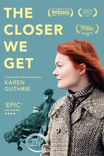 Poster of The Closer We Get